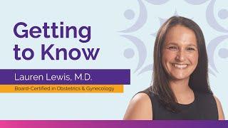 Getting to Know Lauren Lewis, M.D. | Women First of Louisville