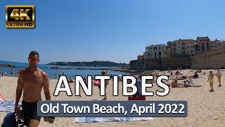 Antibes, France • Old Town Beach • Côte d'Azur • April 28, 2022 • Virtual Tour 4K HDR