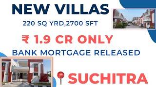 GATED COMMUNITY VILLAS || LOW PRICE || SUCHITRA CIRCLE