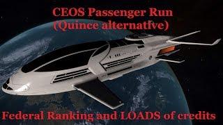 Quince alternative: Ceos passenger run -  Federal Ranking, Exploration rank and LOADS of credits