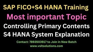 SAP FICO S4 HANA Controlling Primary Content | SAP FICO Training in Telugu | SAP S4 HANA by Veera