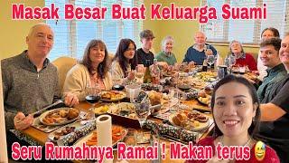 Masak Besar Buat Keluarga suami(Xmas day 3) Seru Makan Terus sampai kembung 