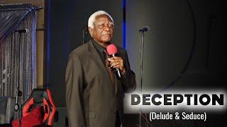 Dr. T.S Muligwe – Deception (Delude & Seduce) | 3 March 2024