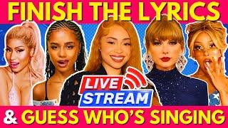 Finish The Lyrics & Guess Who's Singing LIVE!  Test Your Music Knowledge! 