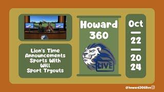 Howard 360 10/22/24