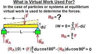 Mechanical Engineering: Ch 13: Virtual Work Applications (3 of 39) What is Virtual Work Used For?