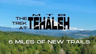 The Trek at Tehaleh  Grand Opening June 22 with 6 miles of new MTB trails!