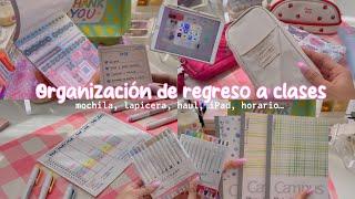 ️Organización de regreso a clases | mochila, ipad, haul, horario, lapicera…