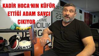 Kadir Hoca'nın Küfür Ettiği Adam Savcı Çıkıyor