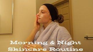 Morning & Night Skincare Routine | Camryn Hope