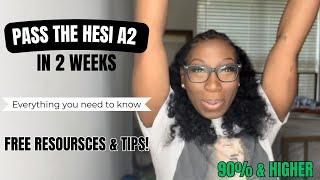 PASSING THE HESI A2 EXAM | 90% OR HIGHER | FREE HESI A2 RESOURCES & TIPS