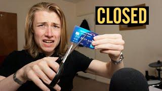 CREDIT CARDS CLOSED, here's why.