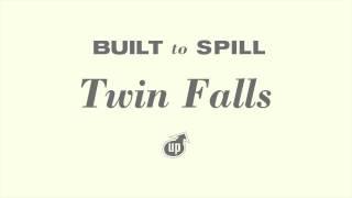 Built To Spill - Twin Falls