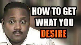 How To Get What You Desire | Bobby Hemmitt