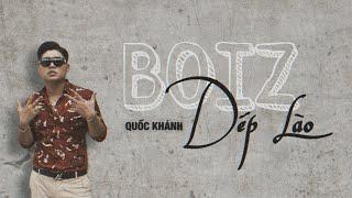 QUỐC KHÁNH ft GOKU BEAT - BOIZ DÉP LÀO (Music video official)