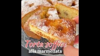 Torta soffice alla marmellata, resta morbida per giorni