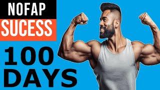 NoFap DAY 100 Benefits Are AMAZING! | PART 23 | NoFap Success Stories