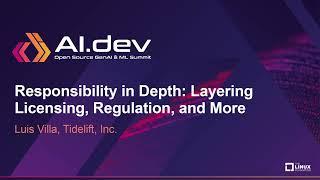 Responsibility in Depth: Layering Licensing, Regulation, and More - Luis Villa, Tidelift, Inc.