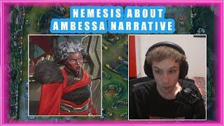 Nemesis About AMBESSA Narrative 