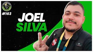 JOEL SILVA - FUTBOLAÇO PODCAST #163