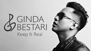 Ginda Bestari - Keep It Real [Official Audio]