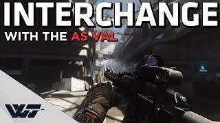 THE INTERCHANGE - with the amazing AS VAL - Escape From Tarkov