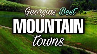 Best Mountain Towns of Georgia | from Blue Ridge GA to Helen Georgia & Anna Ruby falls GA