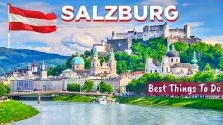 Salzburg’s 10 Must-See Attractions – The Ultimate Austria Travel Guide