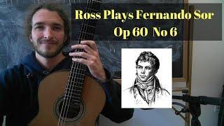 Ross the Music Teacher Plays Fernando Sor Op  60 No  6