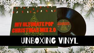 Vinyl Unboxing - My Ultimate Pop Christmas Mix 2.0 | EthanTheDJ