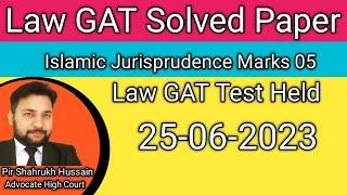 Law Gat 25th June, 2023 solved key  l Islamic Jurisprudence l