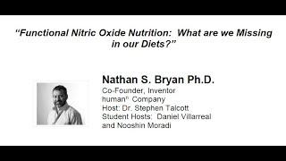 Functional Nitric Oxide Nutrition: What are we Missing in our Diets?