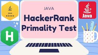 HackerRank | Java | Primality Test | Certification | Gold Badge