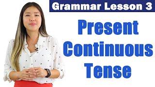 Learn Present Continuous Tense | English Grammar Course