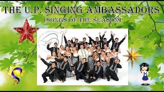 UP Singing Ambassadors Songs of the Season