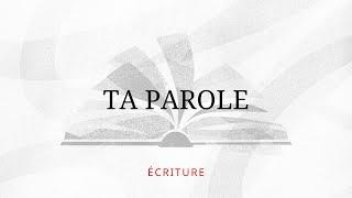 Écriture - Ta Parole (Lyric vidéo officielle)