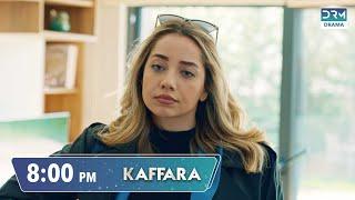 Kaffara | Redemption | Promo Episode 70 | Tomorrow at 8PM | UB2O