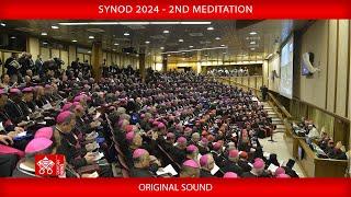 Synod 2024 - 2nd meditation, 30 September 2024