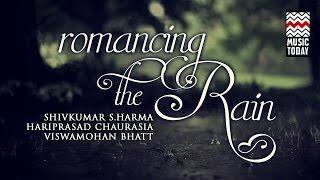 Romancing The Rain I Audio Jukebox I World Music I Instrumental I Shiv Kumar Sharma | Music Today