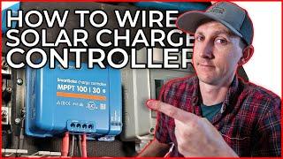 How to Wire a Solar Charge Controller in a DIY Camper Electrical System