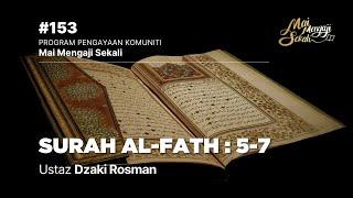 #153 - Surah Al-Fath (سورة_الفتح)‎‎: 5-7 | Mai Mengaji Sekali | Ustaz Dzaki Rosman