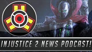 Injustice 2: Spawn & Watchmen Guest DLC, Starfire & Flash Reveal & Much More! (Injustice 2 Podcast)