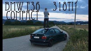 BMW E36 Compact (318TI)