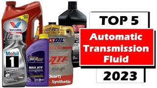 Top 5 best Automatic Transmission Fluid