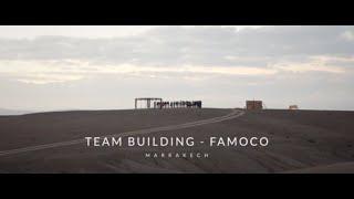 FAMOCO x MOROCCO - Team Building Offsite 2022