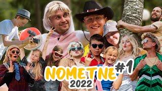 #1 - PIEDZĪVOJUMU NOMETNE - 2022