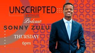 Ep09: Sonny Zulu| Rising to CEO| Living in Purpose| The Balance of Life| Plus more. . .