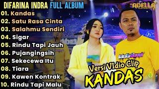 Kandas - Difarina Indra Full Album Terbaru || Dangdut Koplo Adella Full Album Terbaru 2024