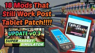 18 Mods That Survived Update 0.3 In Supermarket Simulator