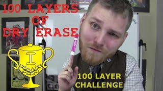 100 Layer Challenge! Dry Erase Expo Marker Edition! Doktor Pancakes